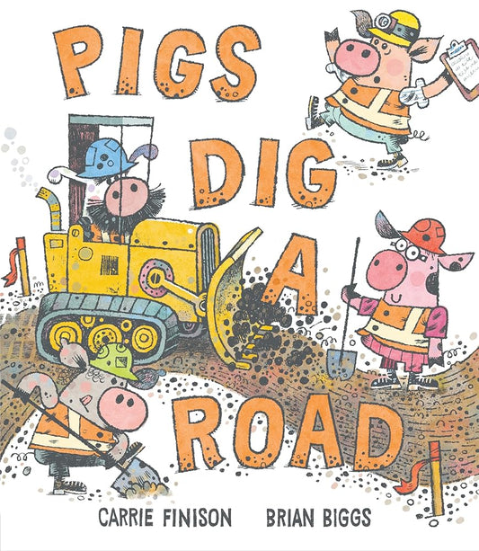 Pigs Dig a Road cover image