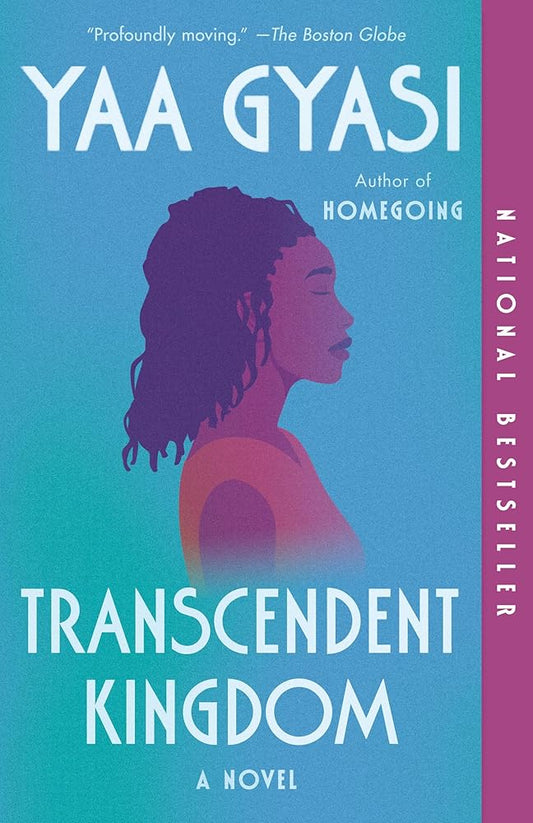 Transcendent Kingdom: A Read with Jenna Pick: A novel cover image