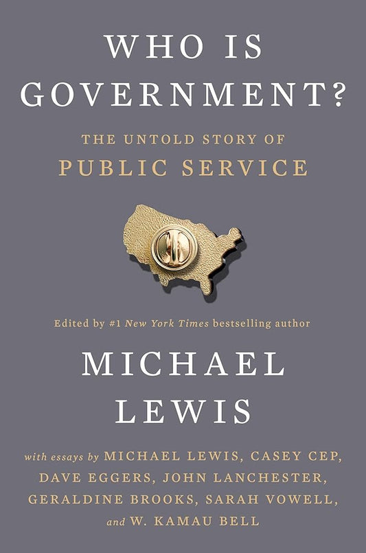 Who Is Government?: The Untold Story of Public Service cover image