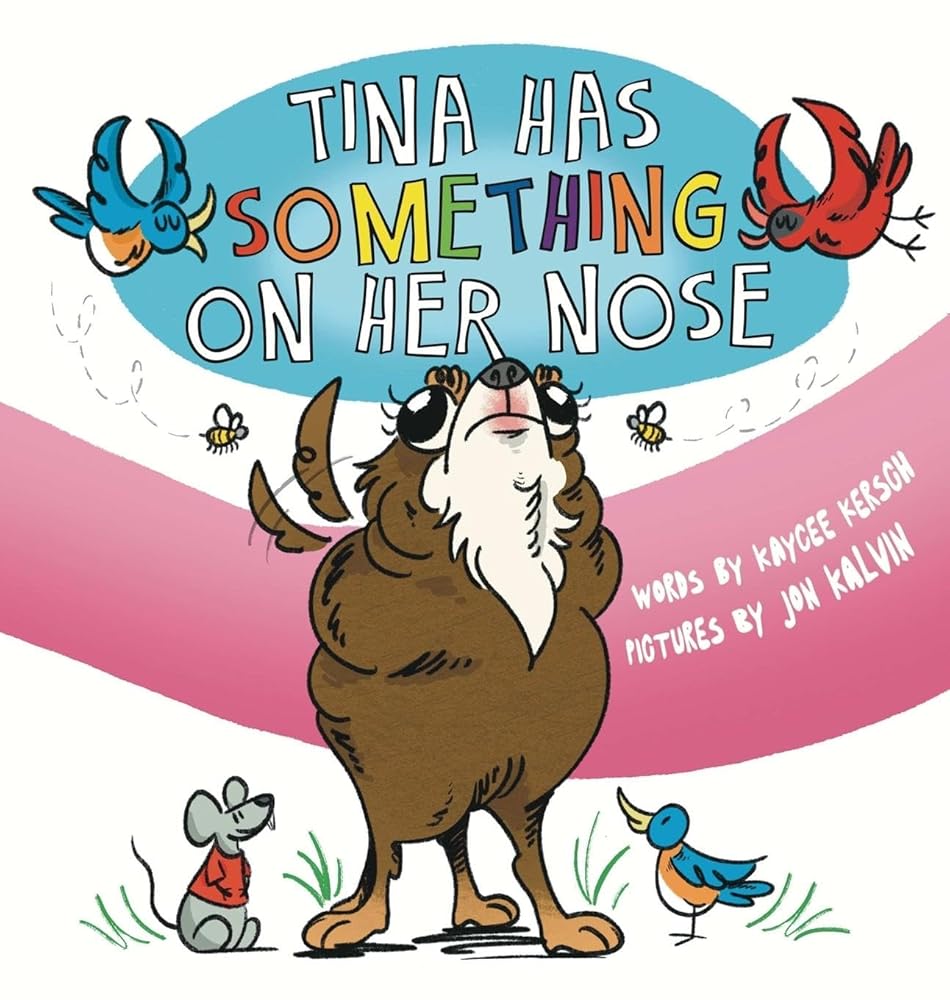 Tina Has Something on Her Nose cover image