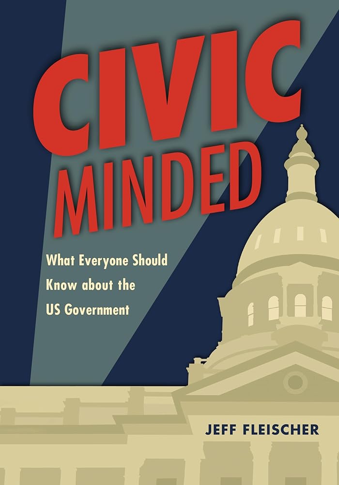Civic Minded: What Everyone Should Know about the US Government cover image