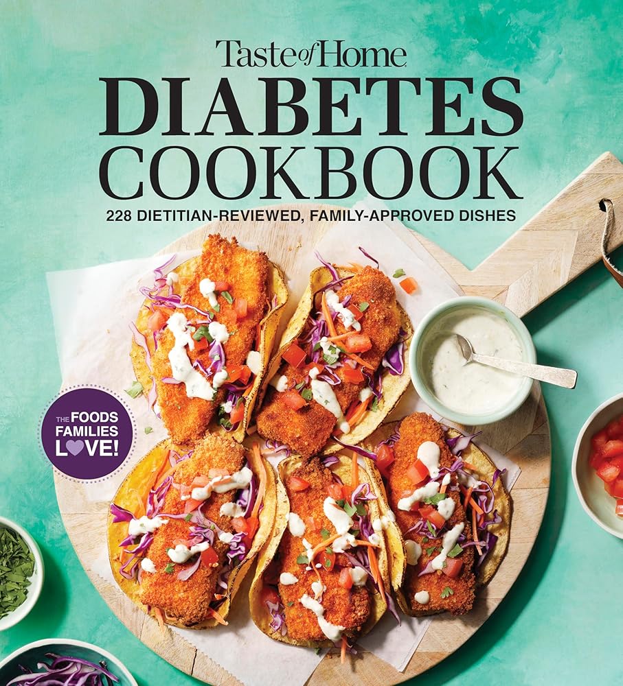 Taste of Home Diabetes Cookbook: 228 Dietitian-Reviewed Recipes, Easy & Family-Friendly, Meal Plans Include (Taste of Home Heathy Cooking) cover image