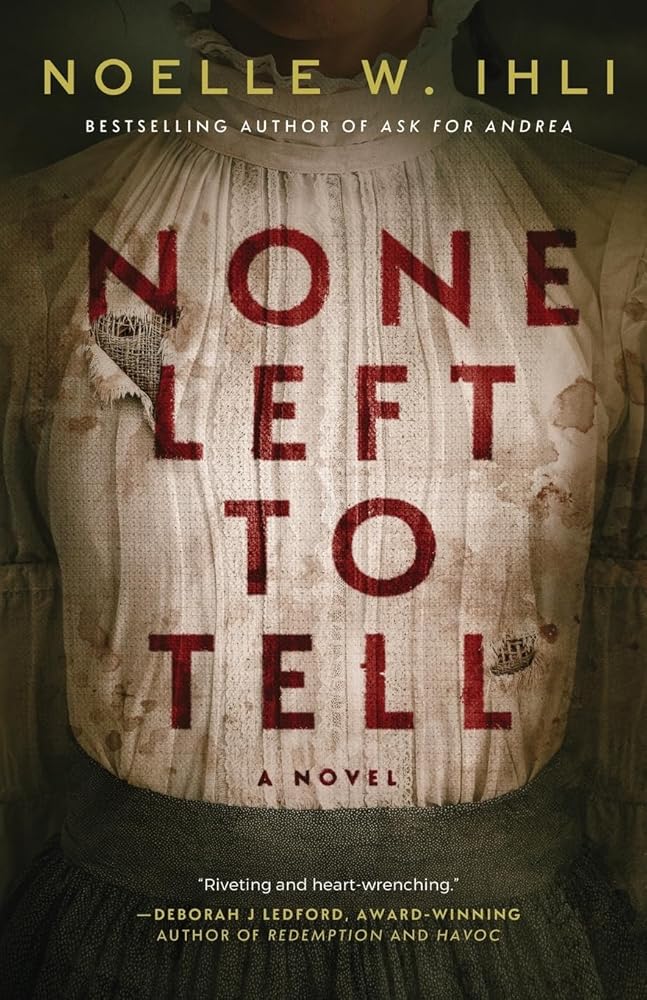 None Left to Tell: A Historical Thriller cover image