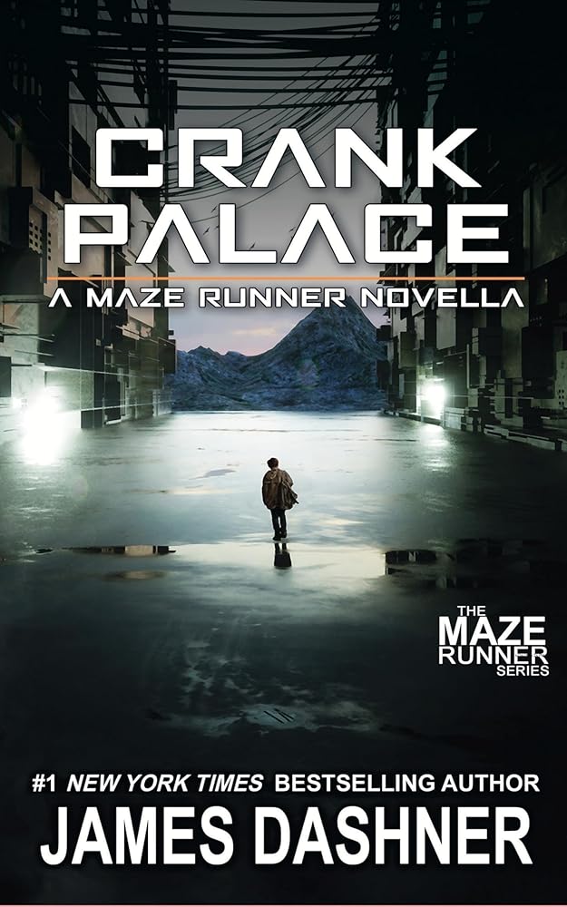 Crank Palace (Maze Runner, 6) cover image