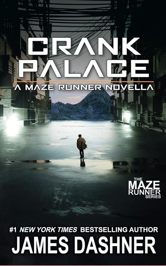 Crank Palace (Maze Runner, 6) cover image
