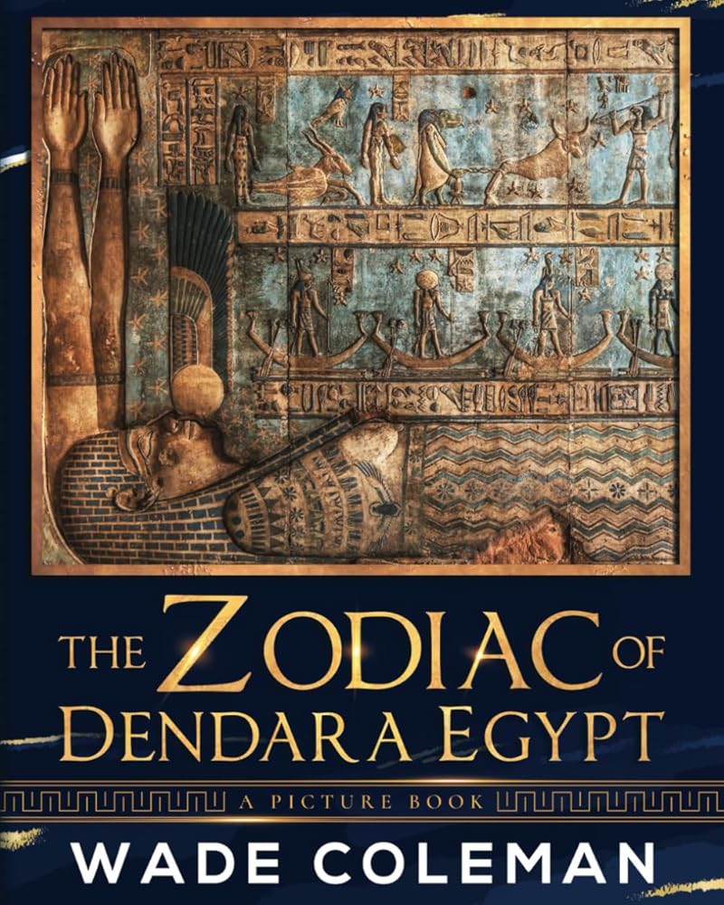 The Zodiac of Dendara Egypt: A Picture Book cover image