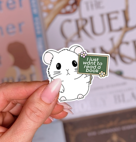 I Just Want to Read a Book Sticker