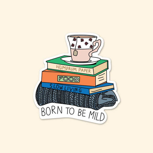 Born to Be Mild Sticker